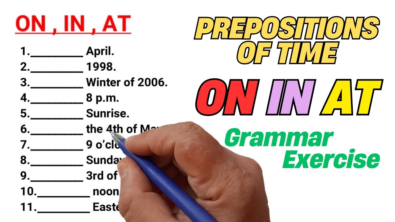 ON / IN / AT - Prepositions of TIME | English Grammar Exercise ⏰📚