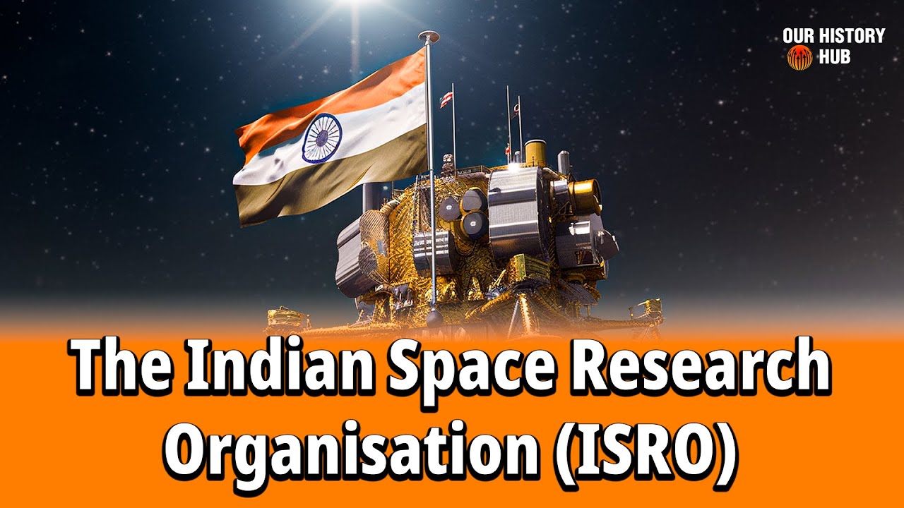 The Indian Space Research Organisation