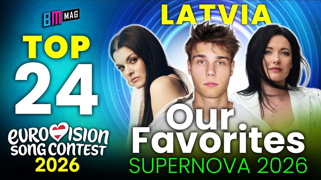 Our TOP 24 Songs from Supernova 2026 - Latvia's National Final for Eurovision Song Contest 2026