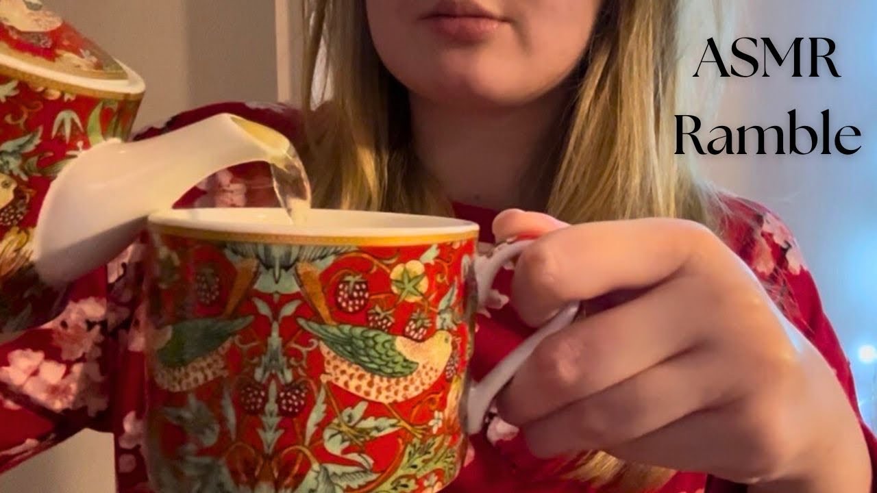 ASMR Ramble with a Cup of Tea☕️ (LoFi)