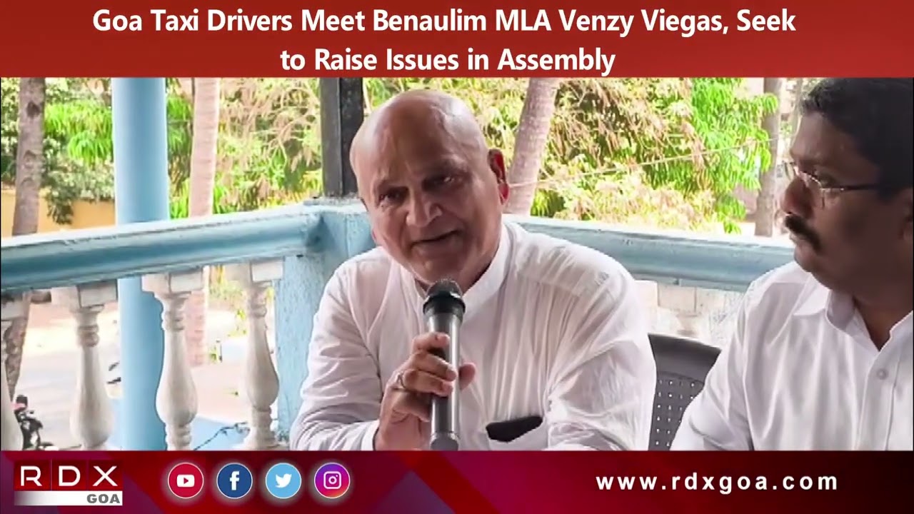 Goa Taxi Drivers Meet Benaulim MLA Venzy Viegas, Seek to Raise Issues in Assembly
