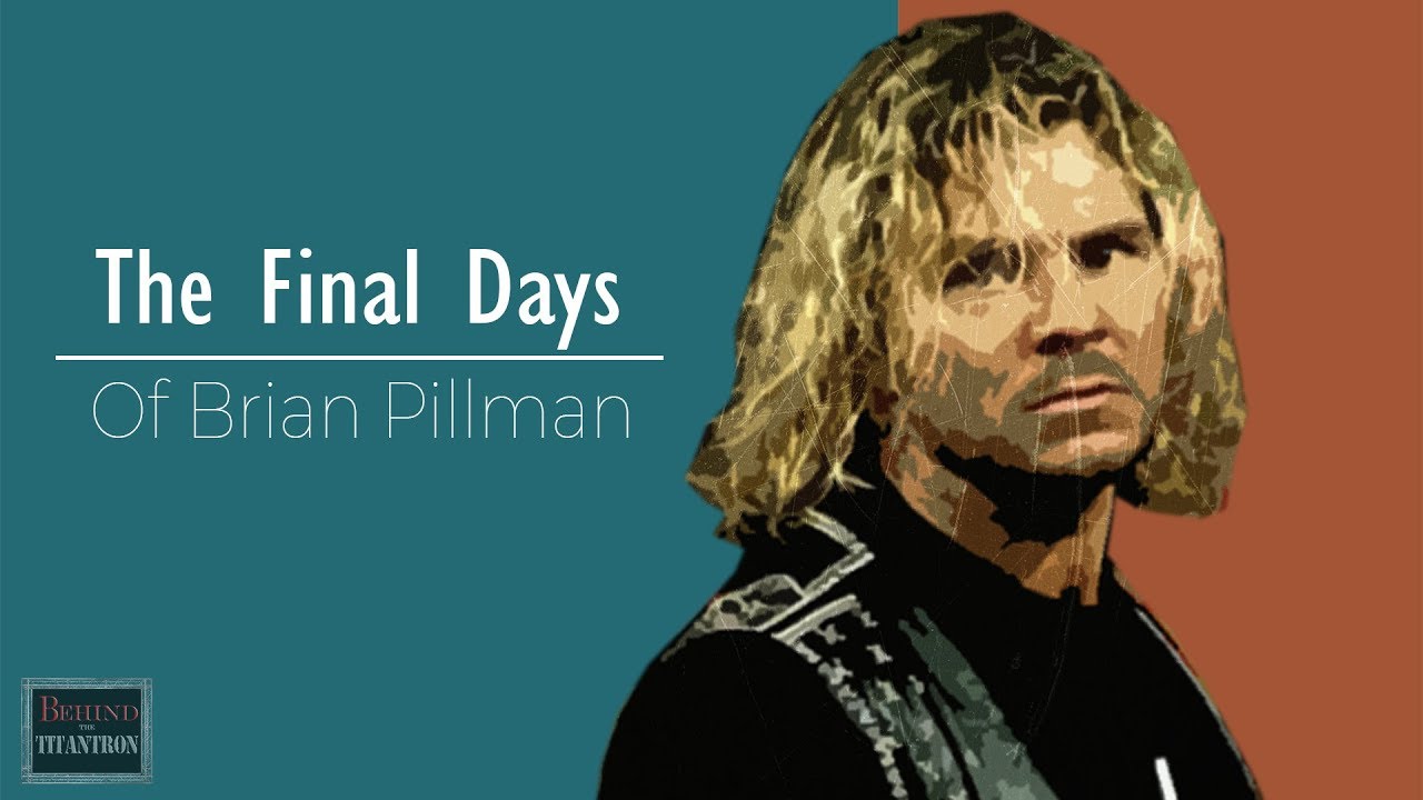 Behind The Titantron | The Final Days of Brian Pillman | Episode 41
