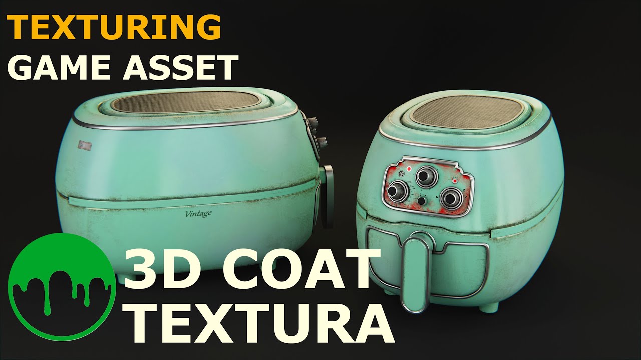 Texturing Dirty Air Fryer in 3D Coat Textura