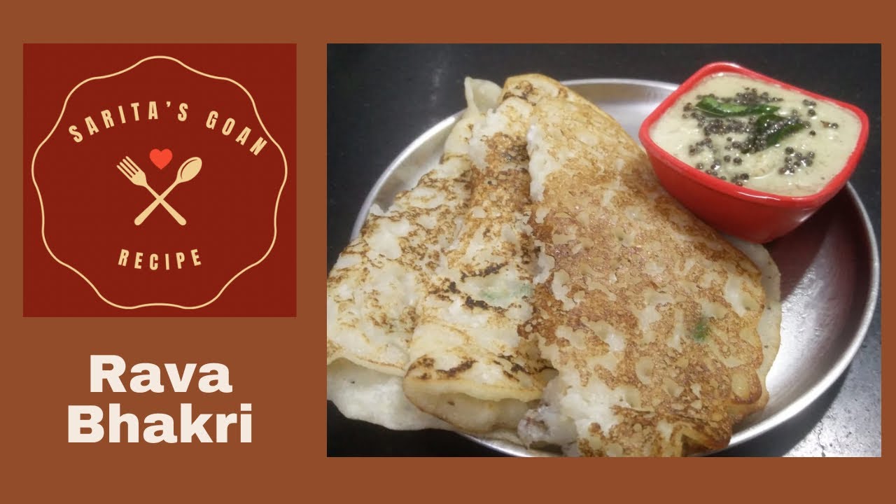 Goan Rava Bhakri | Konkani Ravyachi Bhakri | Semolina Bhakri | Sarita's Goan Recipe