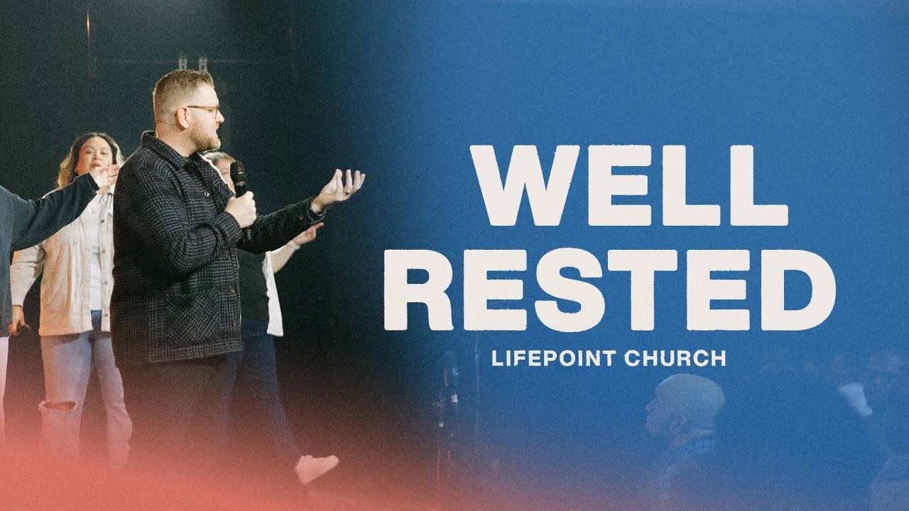 Well Rested | Pastor Shawn McGill
