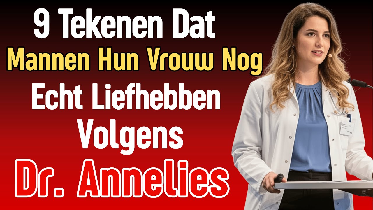 9 Tekenen Dat U Uw Vrouw Nog Echt Liefhebt - Dr. Annelies Vermeulen