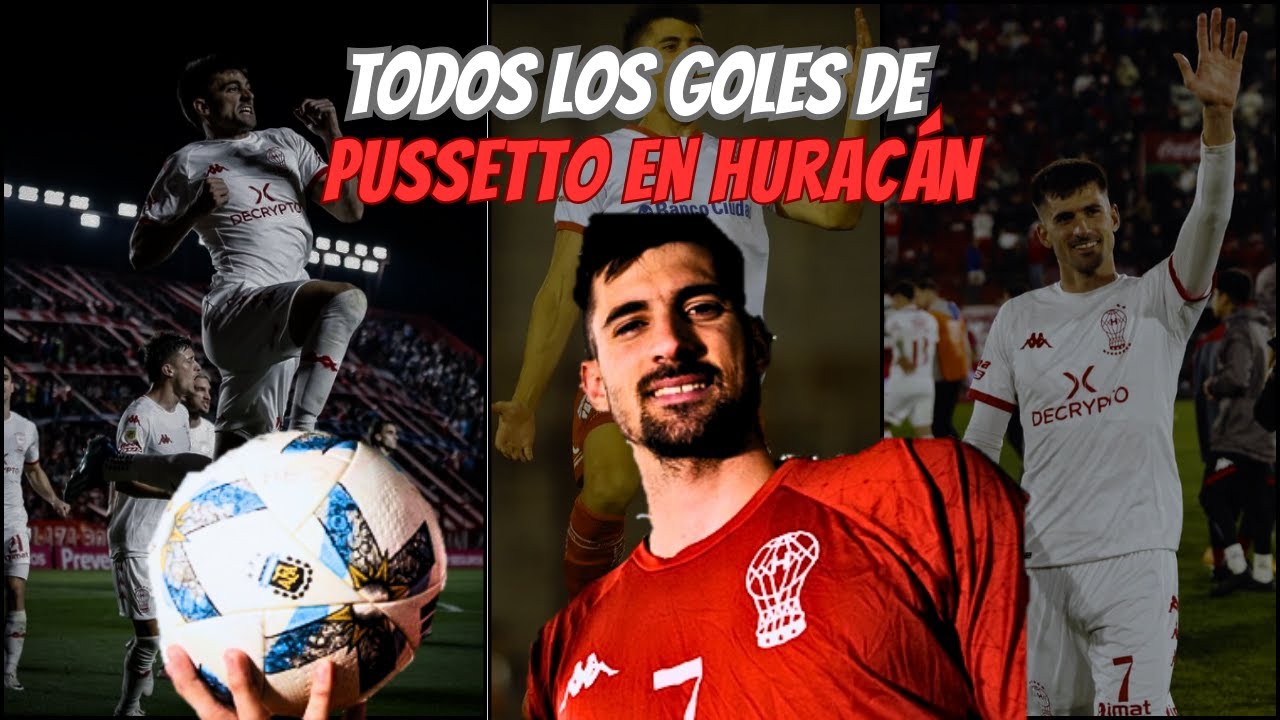 TODOS LOS GOLES DE IGNACIO PUSSETTO EN HURACÁN