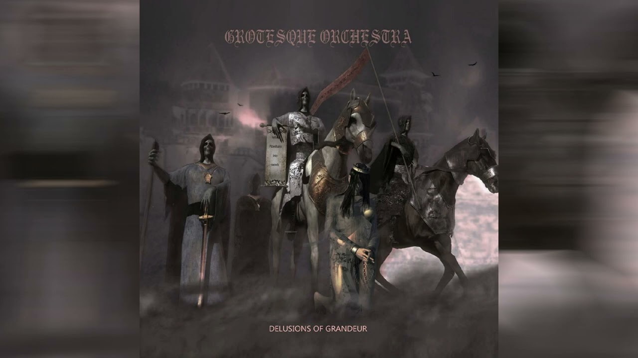 Grotesque Orchestra - Megalomania