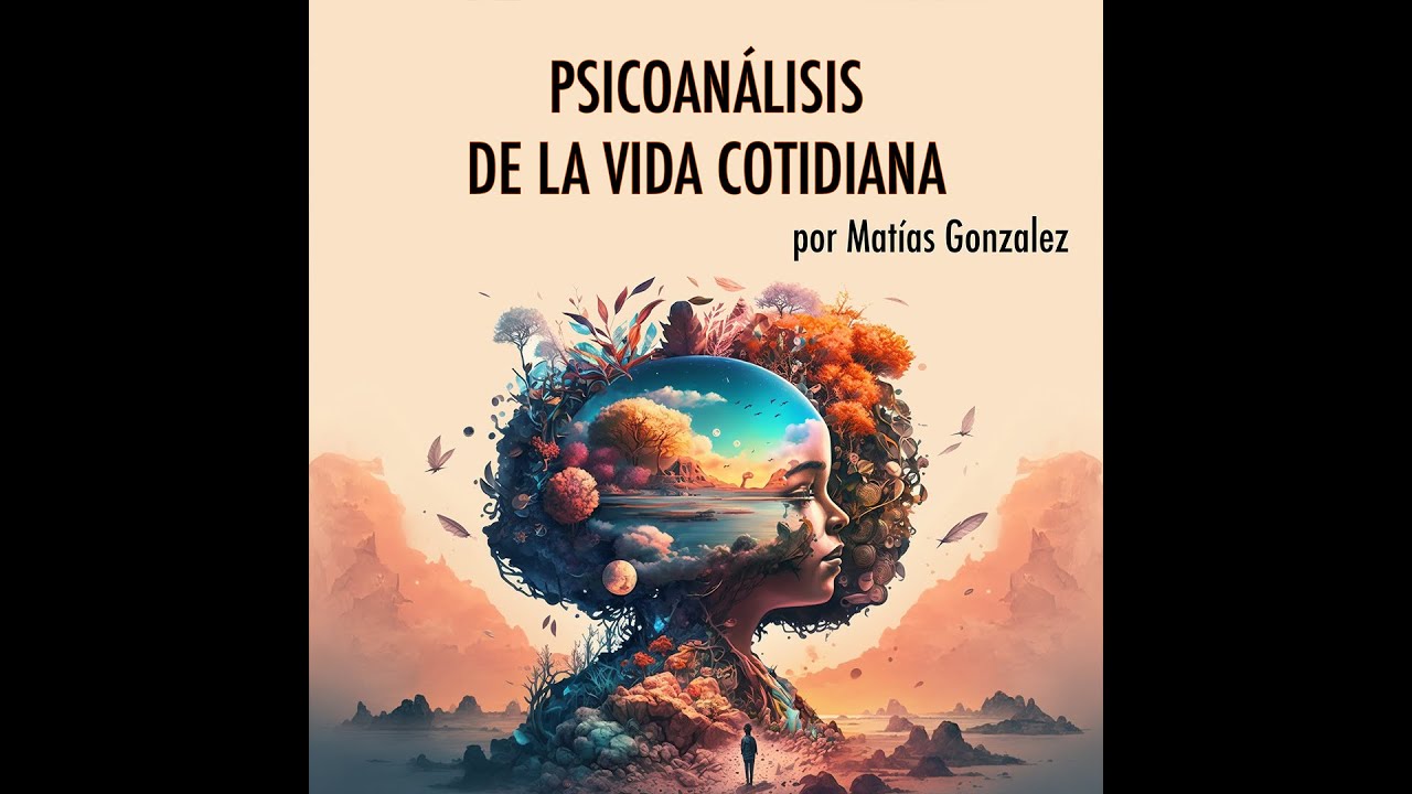 La autoestima - Psicoanálisis de la vida cotidiana