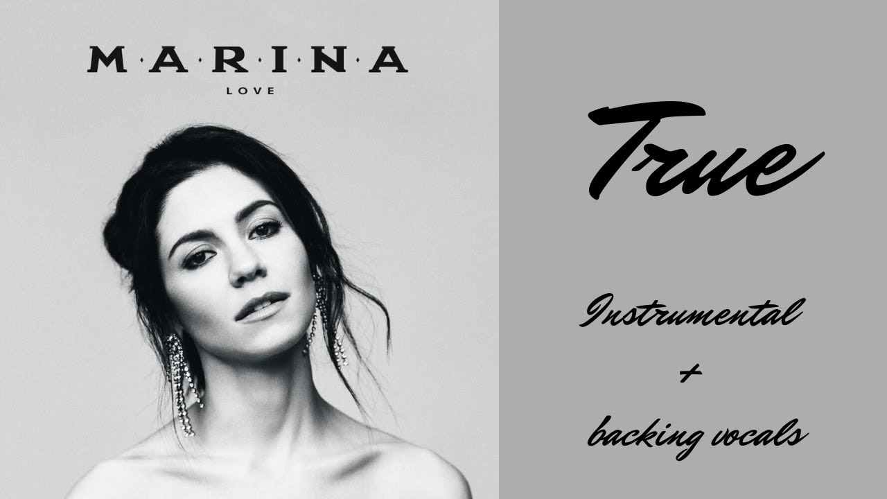 marina - true // instrumental + backing vocals