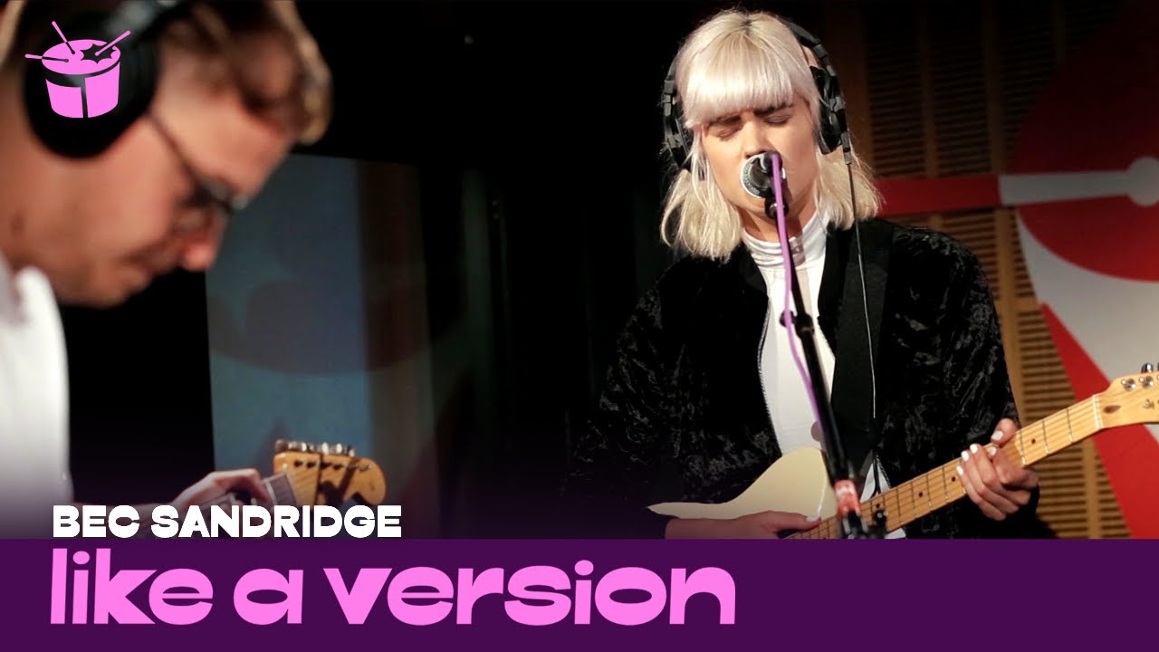 Bec Sandridge - 'High Tide' (live for Like A Version)