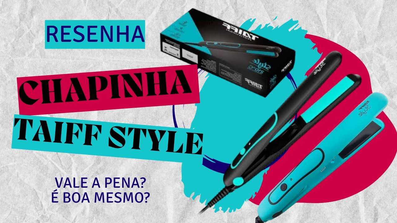 Chapinha Taiff Style | Resenha Completa | Vale a pena?