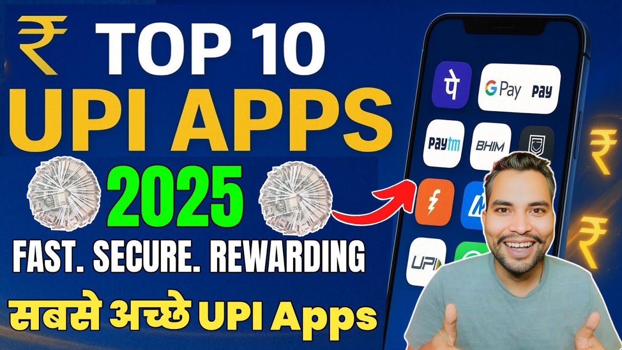 Top 10 Best UPI Apps in India 2025 🔥 | Most Secure Payment Apps | Best UPI App for Money Transfer