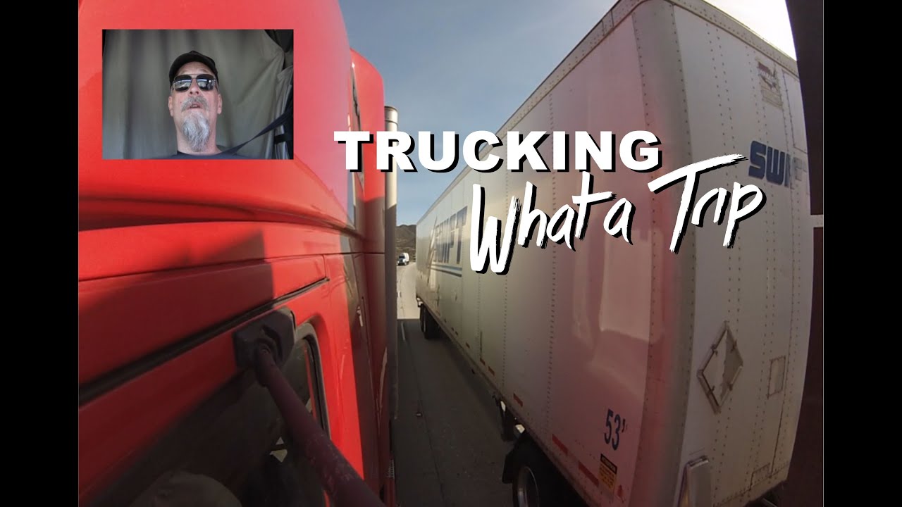 TRUCKING, What a Trip!