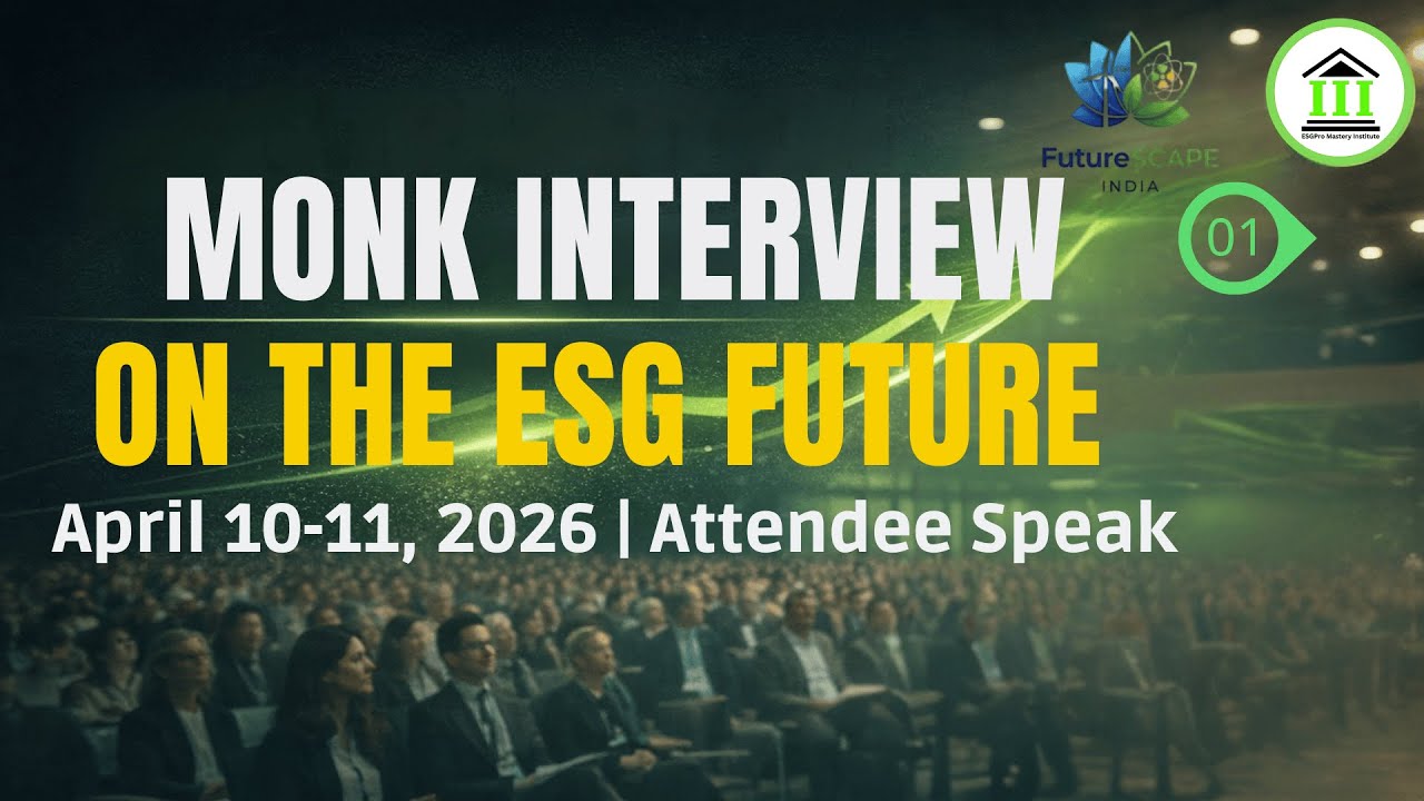 Why FutureScape India 2047 Felt Different to Sustainable Spiritual leader | ESG & the Future