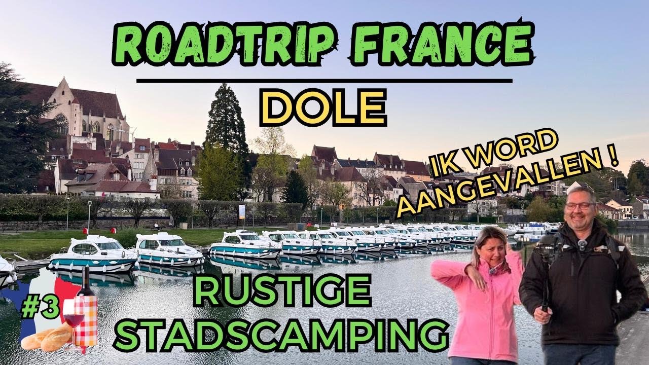 Camper roadtrip Frankrijk Stadscamping Dole #vlog51
