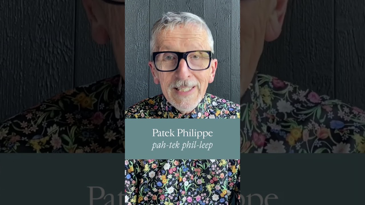 How to Pronounce Tag Heuer, Audemars Piguet, Patek Philippe and More with Simon Doonan #watches