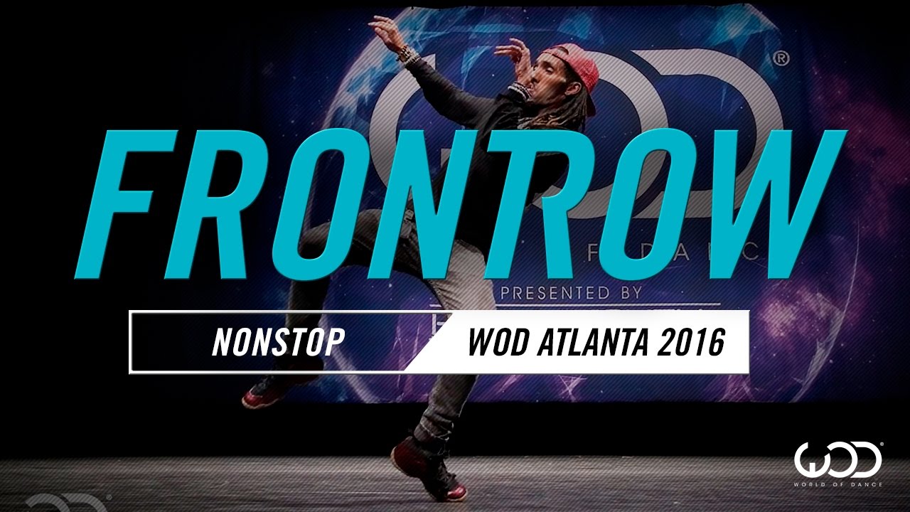 Nonstop | FrontRow | World of Dance Atlanta 2016 | #WODATL16