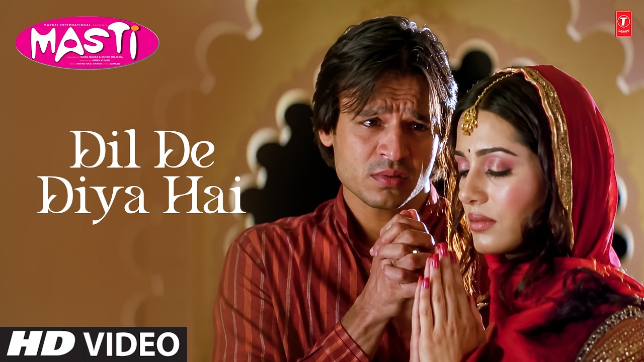 Dil De Diya Hai - Video Song | Masti | Anand Raj Anand | Vivek Oberoi, Amrita, Ritesh Deshmukh, G...
