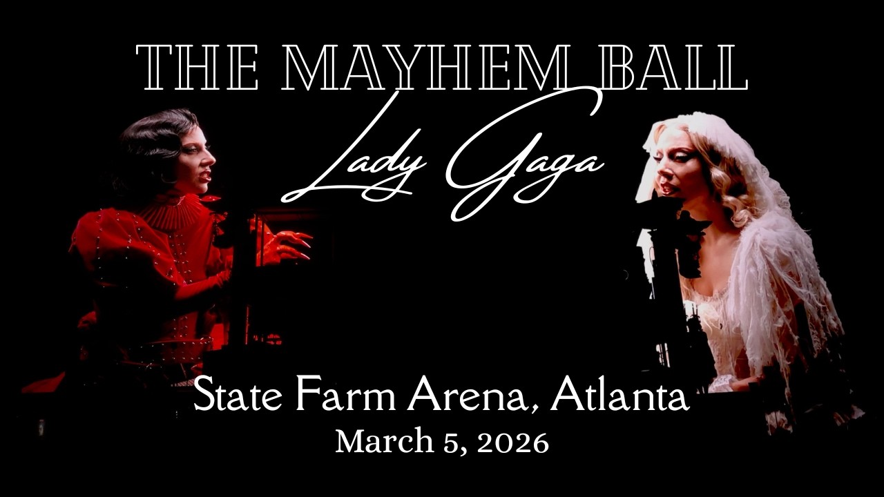 Lady Gaga - Entrance / Abracadabra @ The Mayhem Ball - Atlanta 3/5/26 #LadyGaga