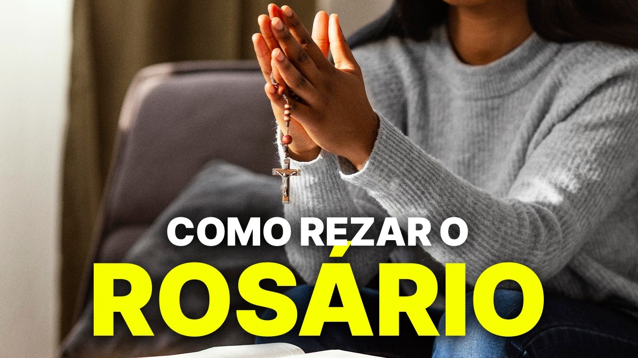Como Rezar o Rosário COMPLETO | Passo a Passo