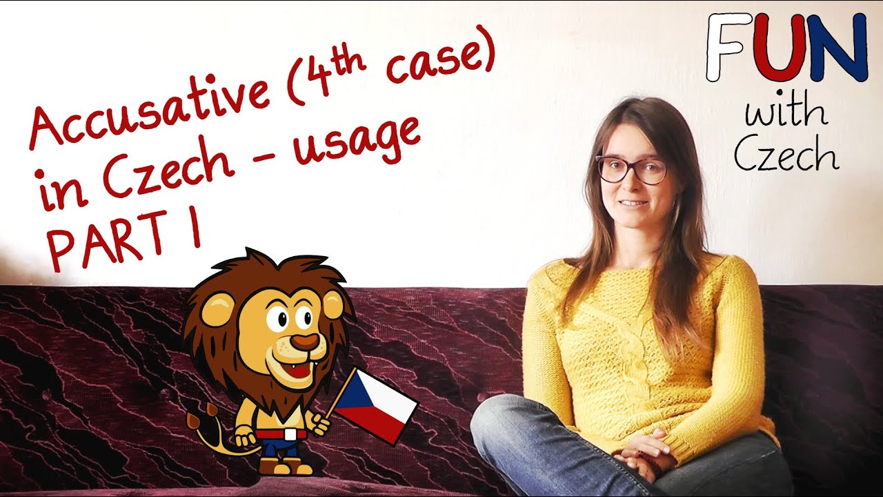 Learn Czech Grammar - Accusative / 4th Case Usage