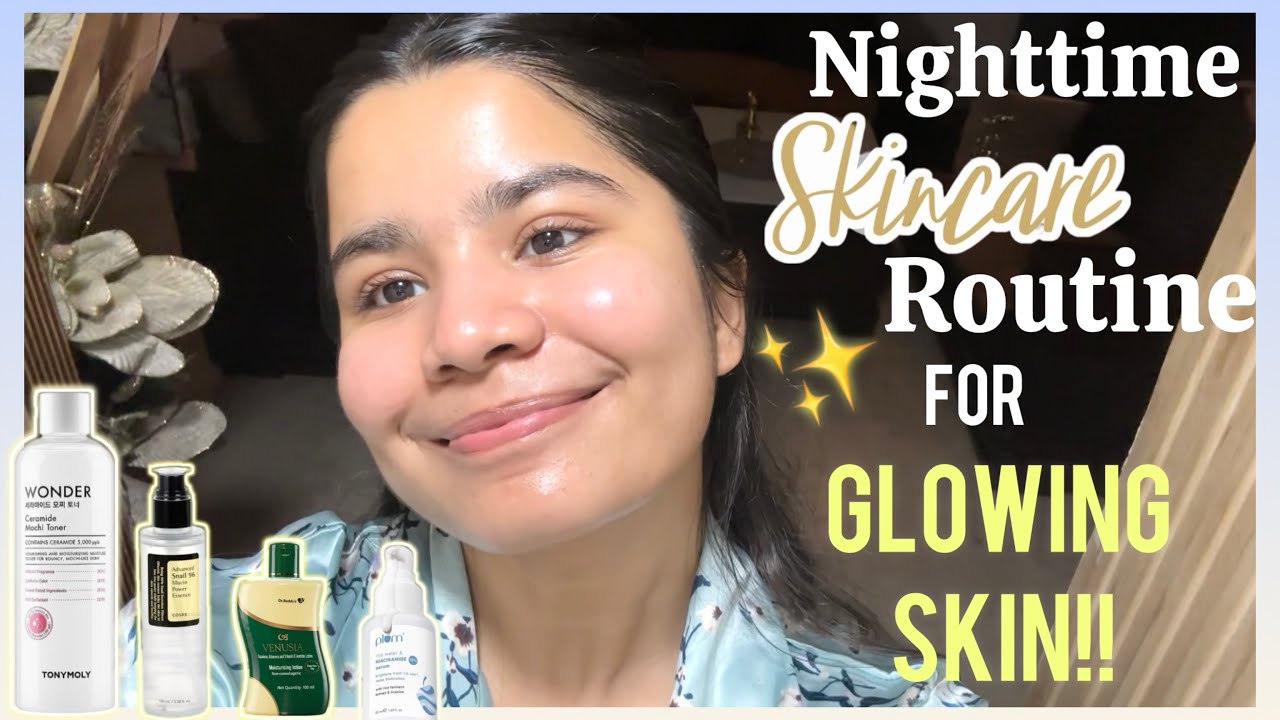 My nighttime skincare routine for glowing skin ✨| Easy & Simple skincare routine #skincare  