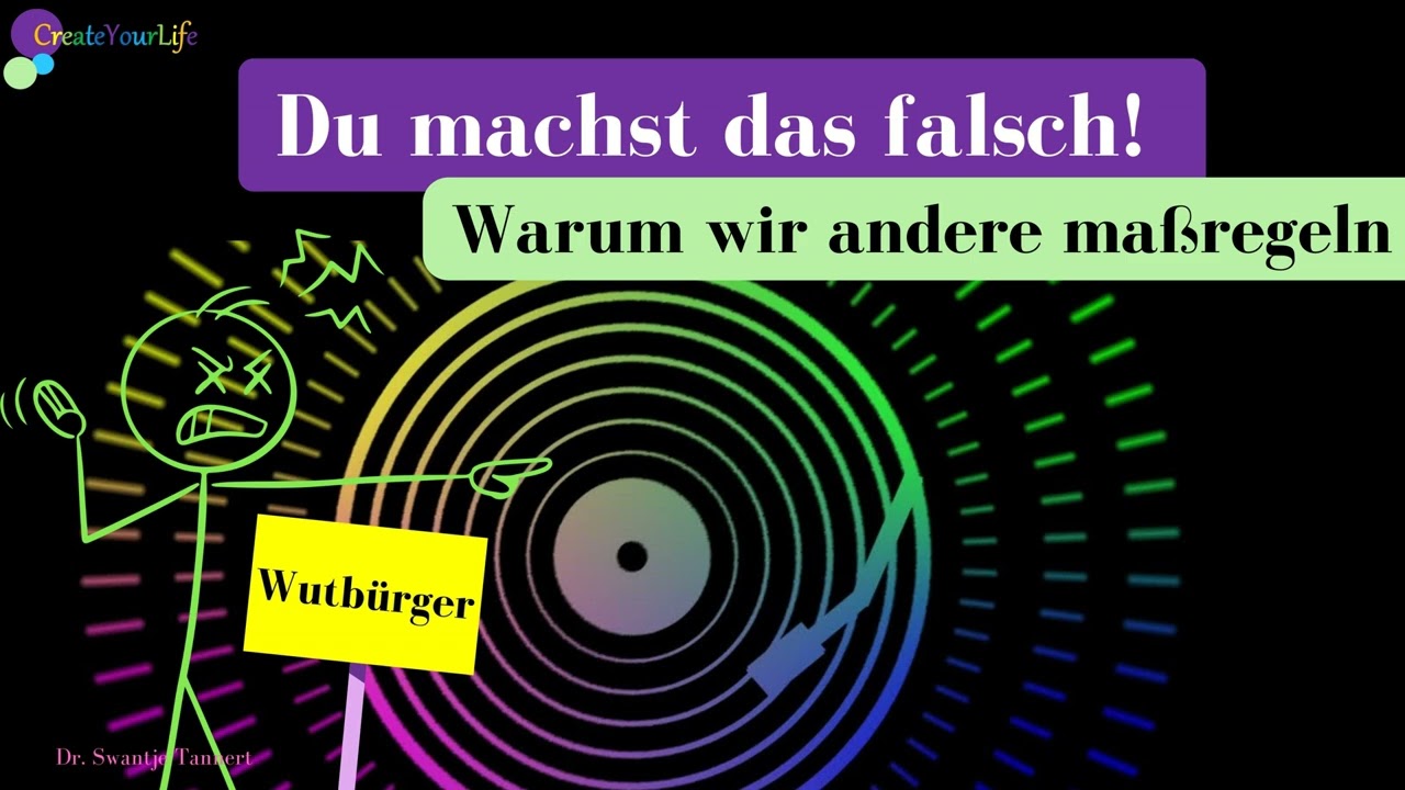 Du machst das falsch!!! - Warum wir andere maßregeln