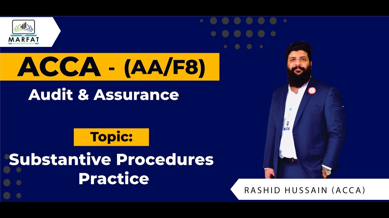 Substantive Procedures | Practice | AA/F8