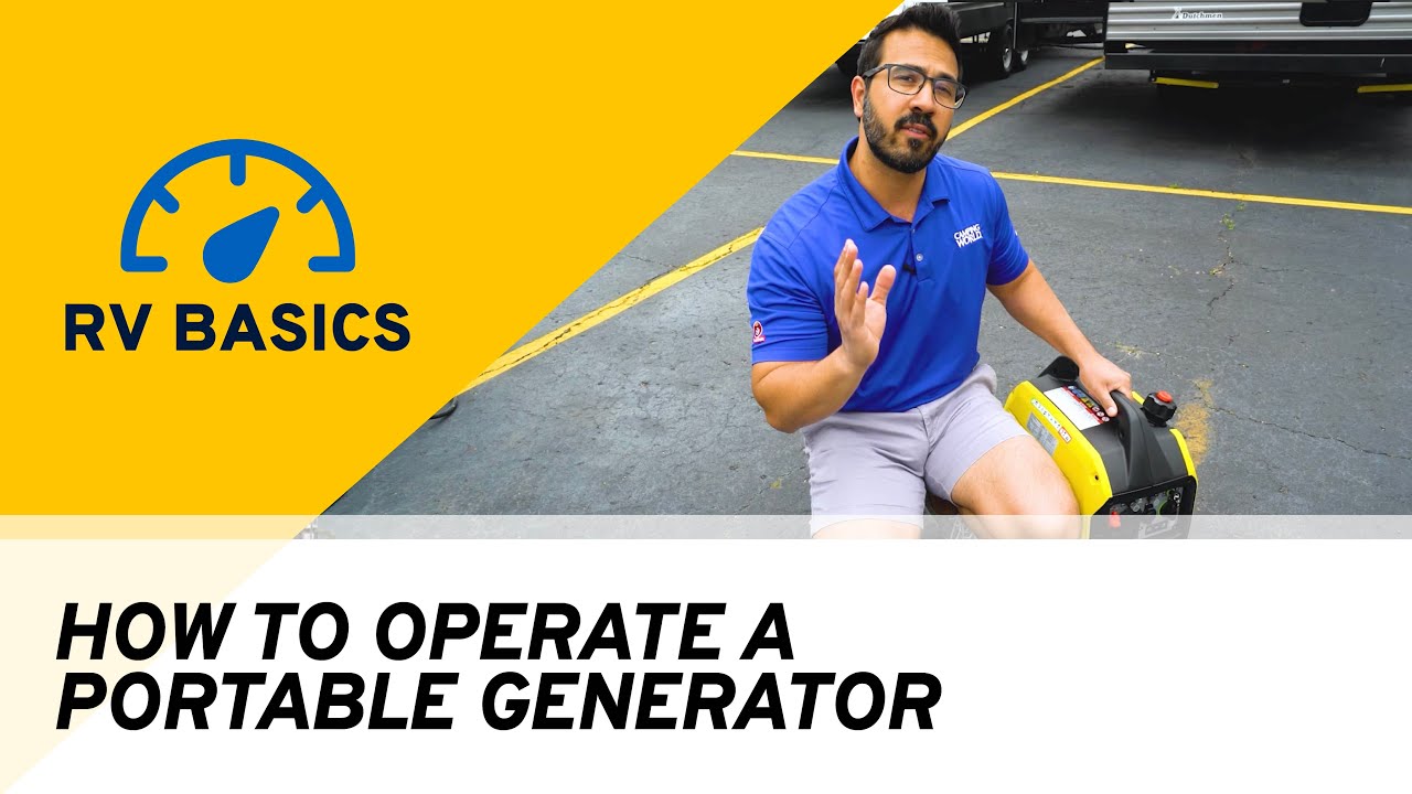 How To Hook Up and Operate A Portable Generator | RV Basics