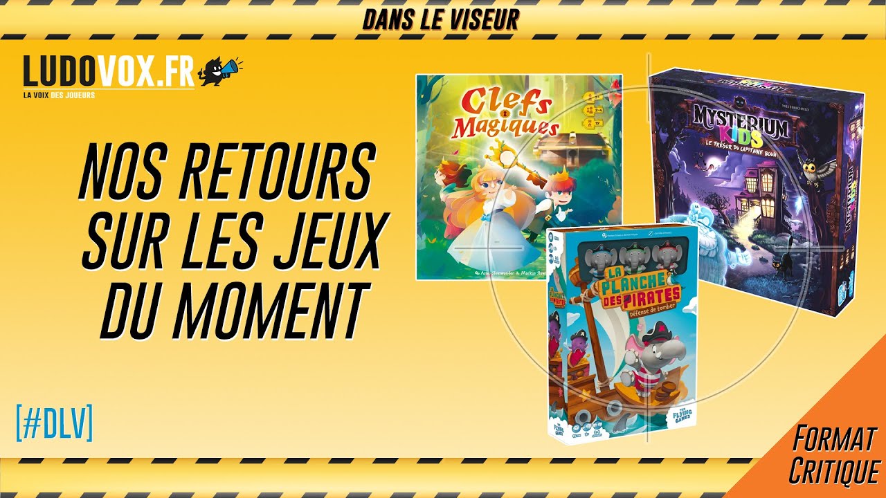 [#DLV] LES JEUX DU MOMENT 🔥 : Mysterium kids + Planche des pirates + Clefs magiques