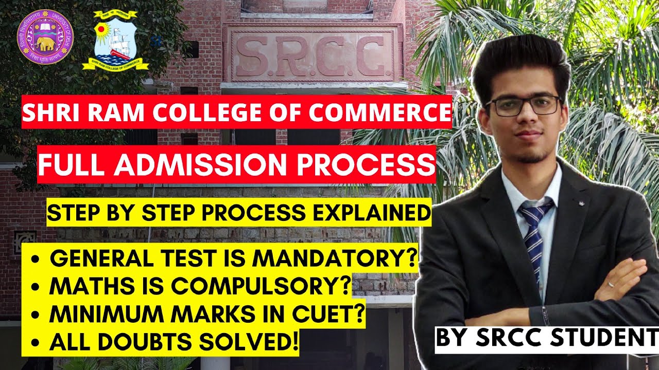 How to get admission in Shri Ram College of Commerce? Step by Step process|SRCC admission process|DU
