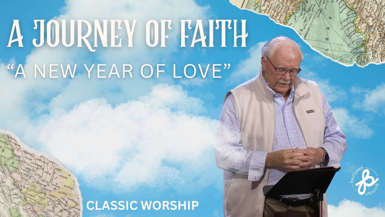 A New Year of Love | Classic Worship