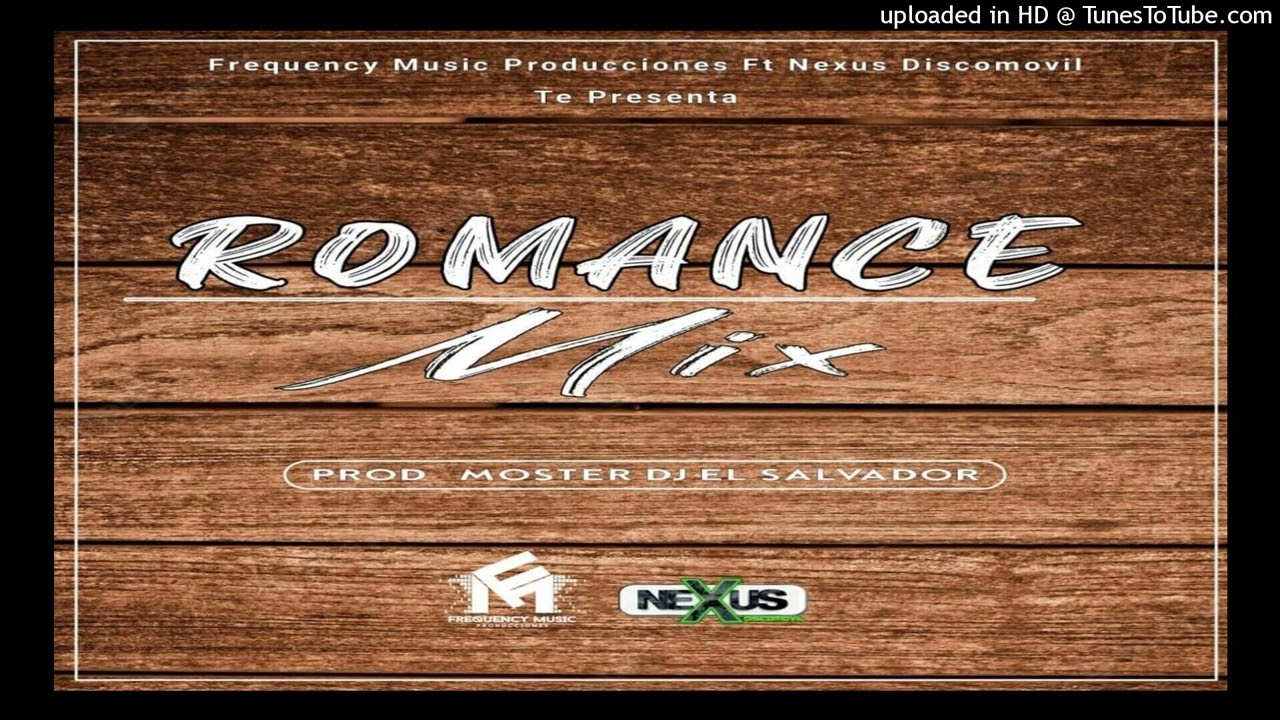 Romance Mix 2022 By Monster DJ El Salvador