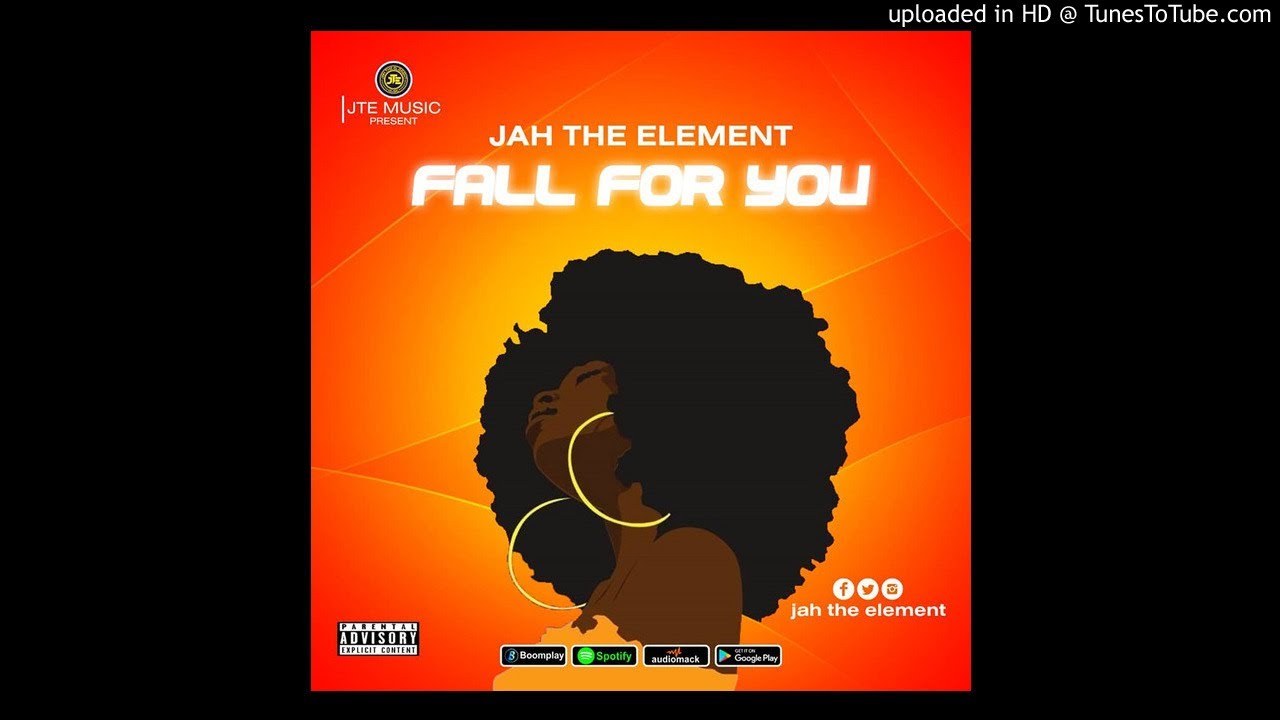 Jah The Element - Fall For You