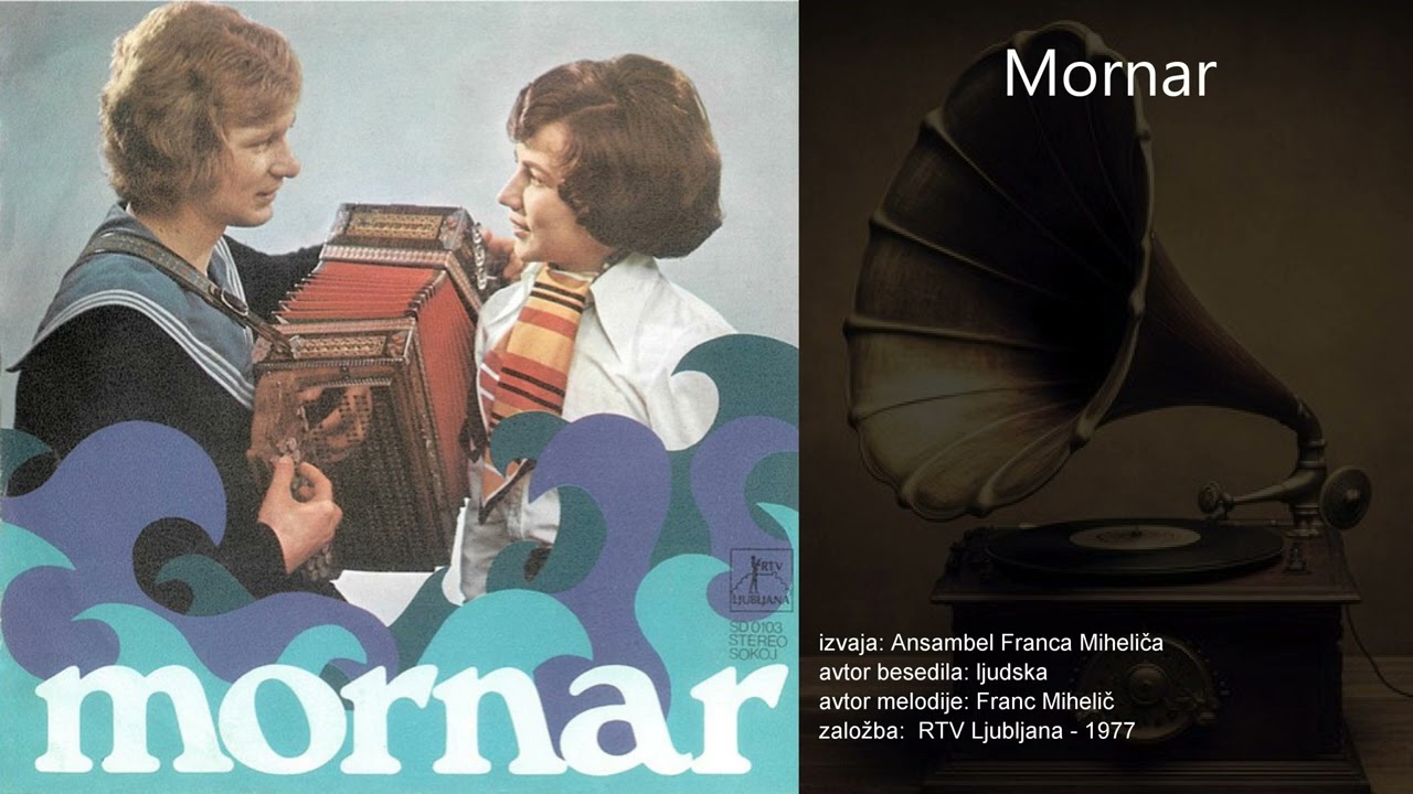 Mornar - Ansambel Franca Miheliča