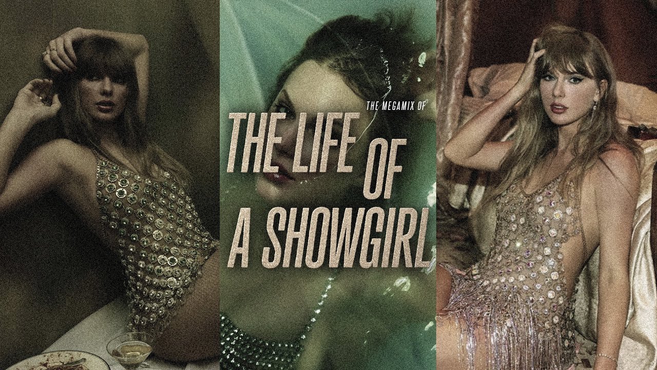 TAYLOR SWIFT | THE LIFE OF A SHOWGIRL | THE MEGAMIX | ITSJUSTCADEEE