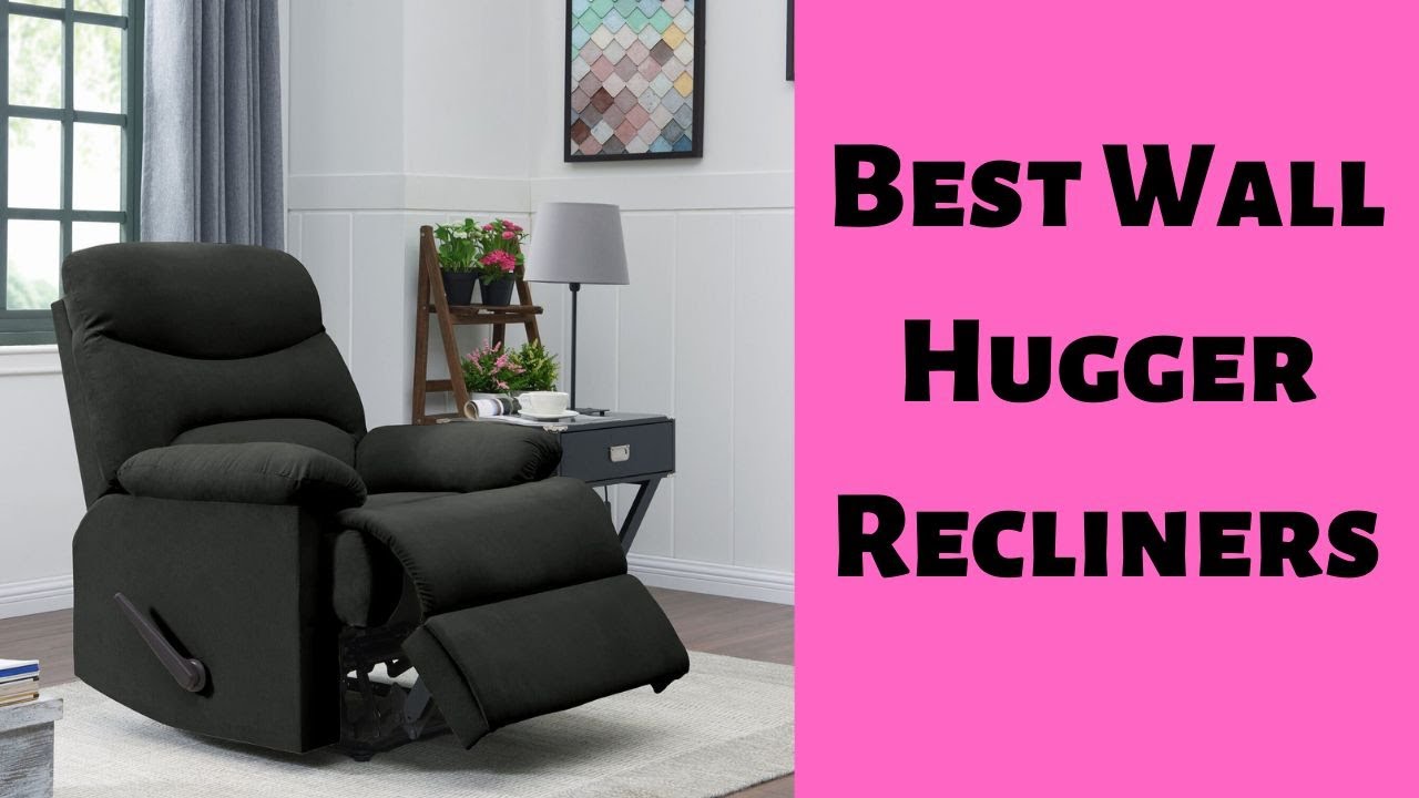 THE 5 BEST Wall Hugger Recliner Chairs for 2022 |Buying Guide