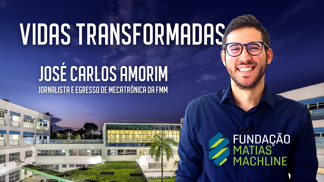 FMM -  Vidas Transformadas - José Carlos Amorim