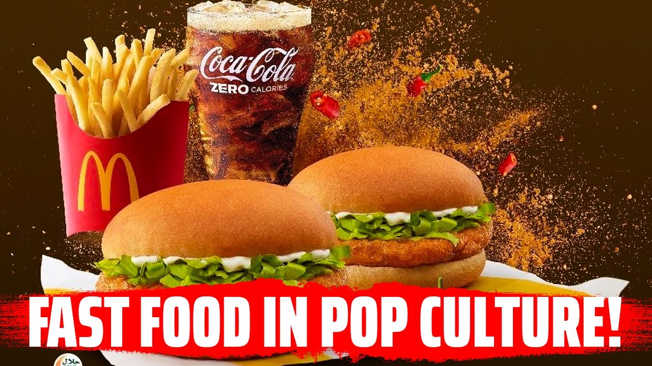Fast Food in Pop Culture!