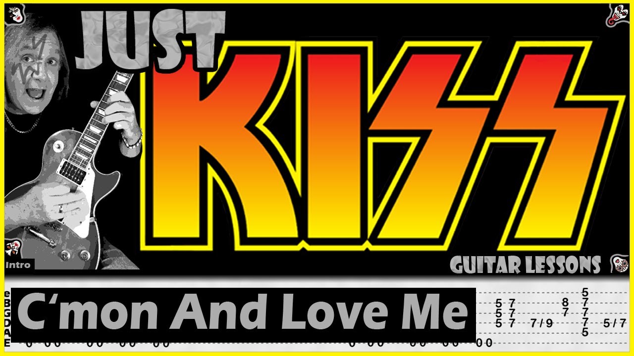 C'mon And Love Me Guitar Lesson