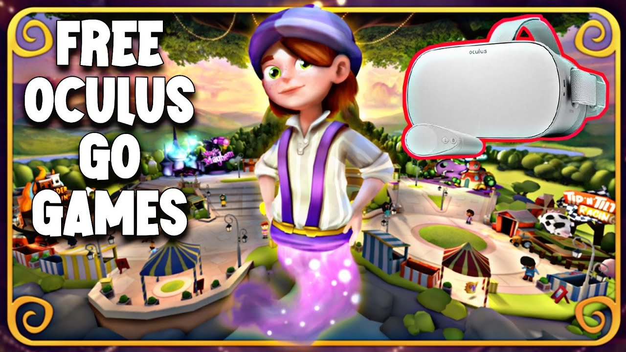 10 Best Free Oculus Go Games 2022 | Game Puff