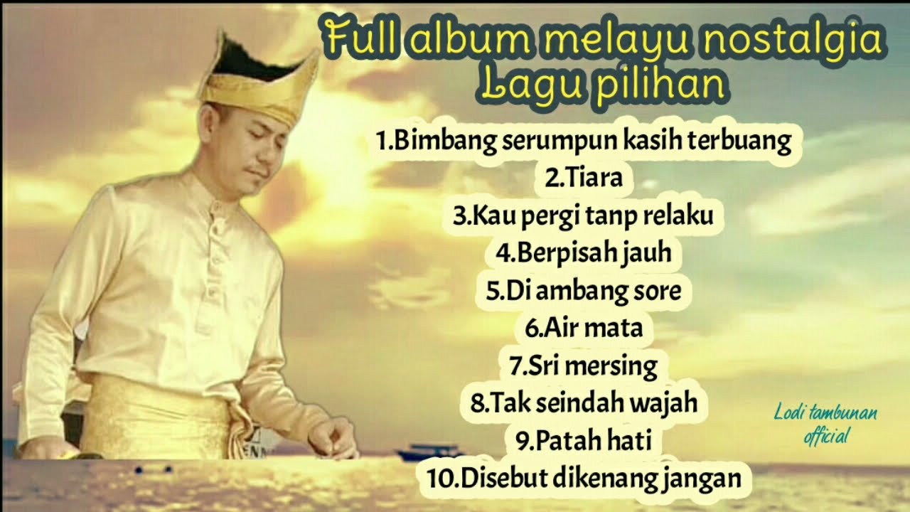 Full album melayu Nostalgia6. lagu pilihan Terpopuler.