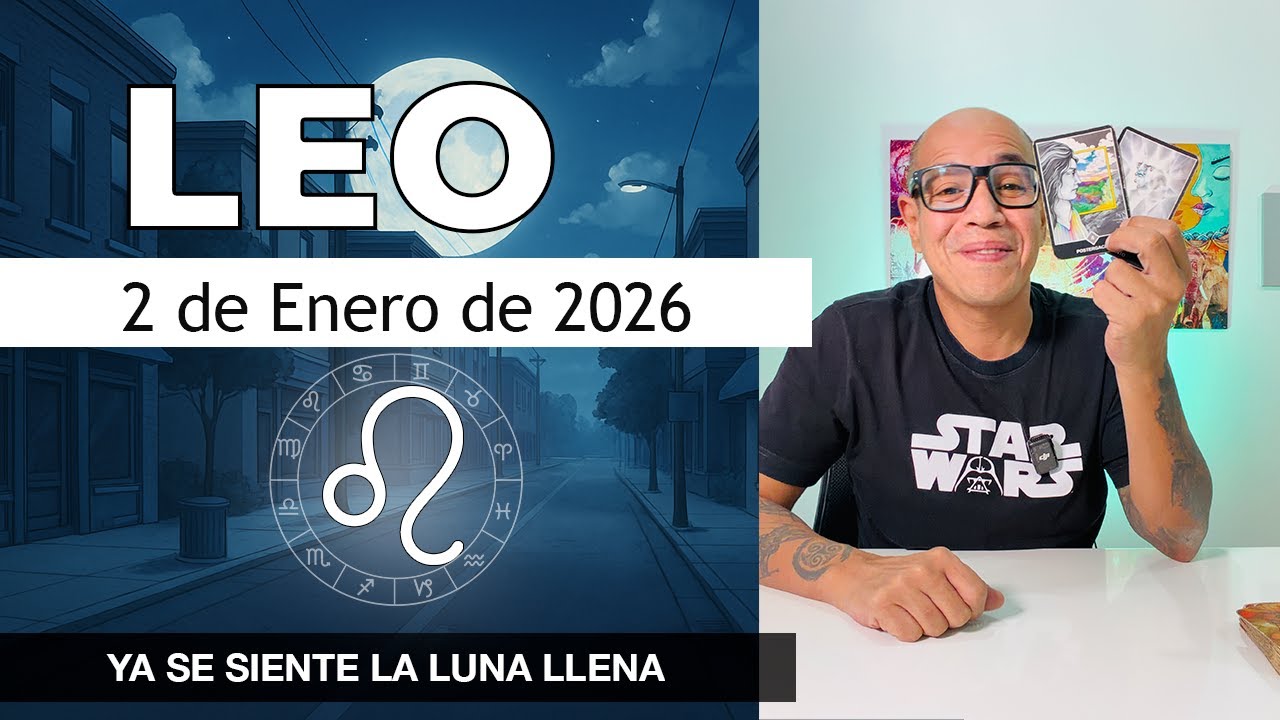 LEO | Horóscopo de hoy 2 de Enero 2026