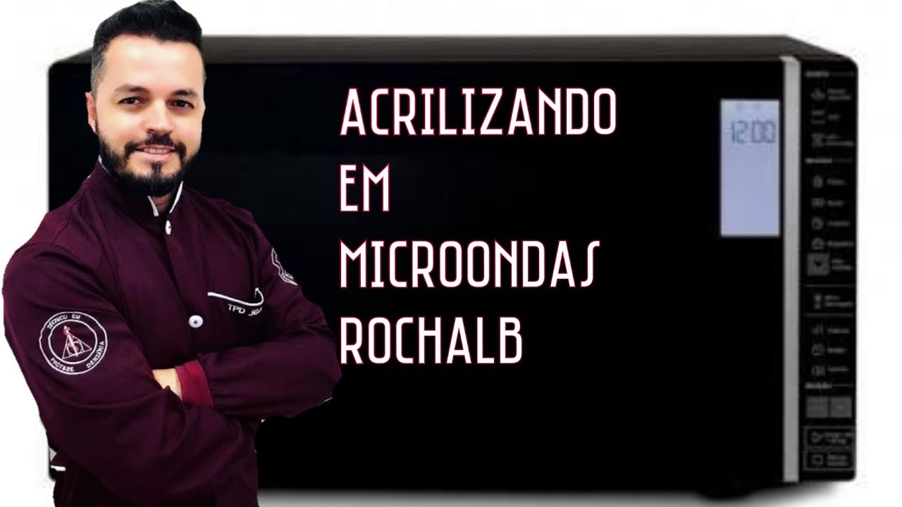 Acrilizando em microondas com  Rochalb