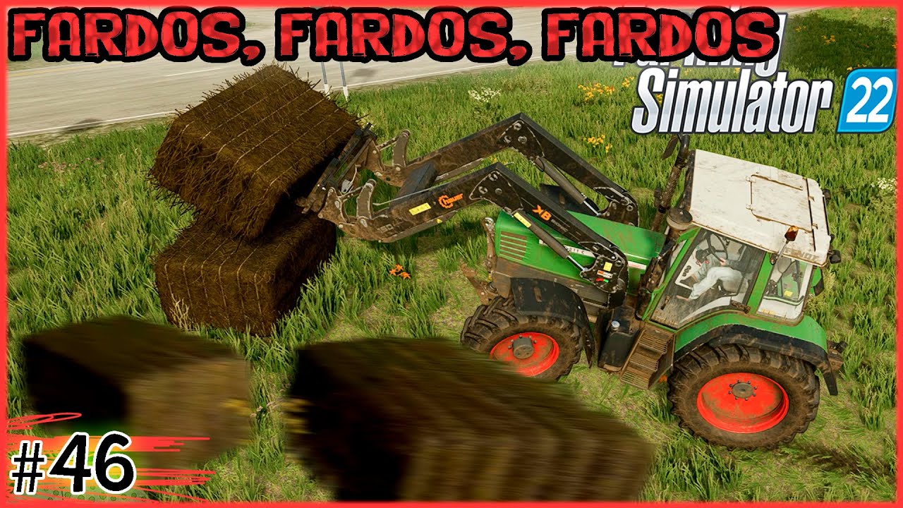 46 - Fardos teimosos não ficam quietos - Farming Simulator 22