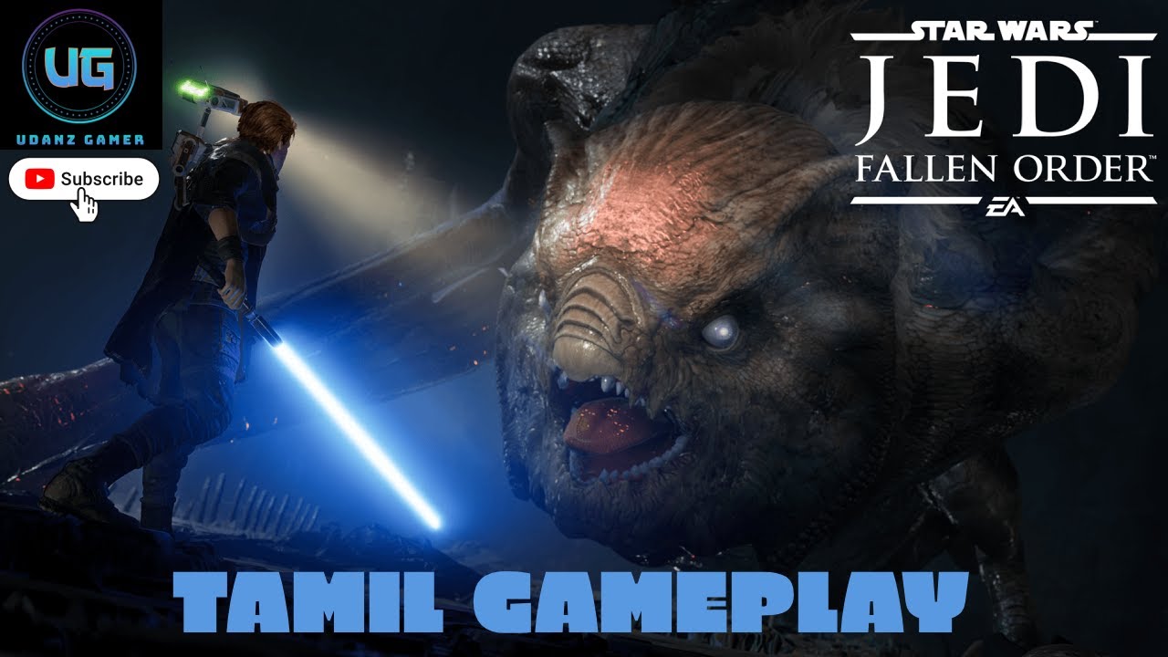 STARWARS: FALLEN ORDER! Tamil Gameplay!Walkthrough! #tamilgameplay #starwarsjedifallenorder