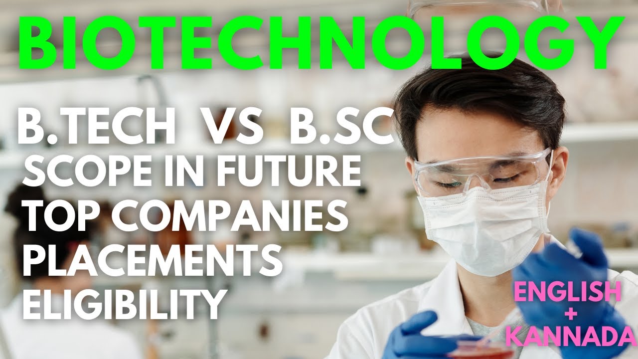 [ಕನ್ನಡ] Biotechnology  - Course details in Kannada + English | B.Tech vs B.Sc | Scope in future?