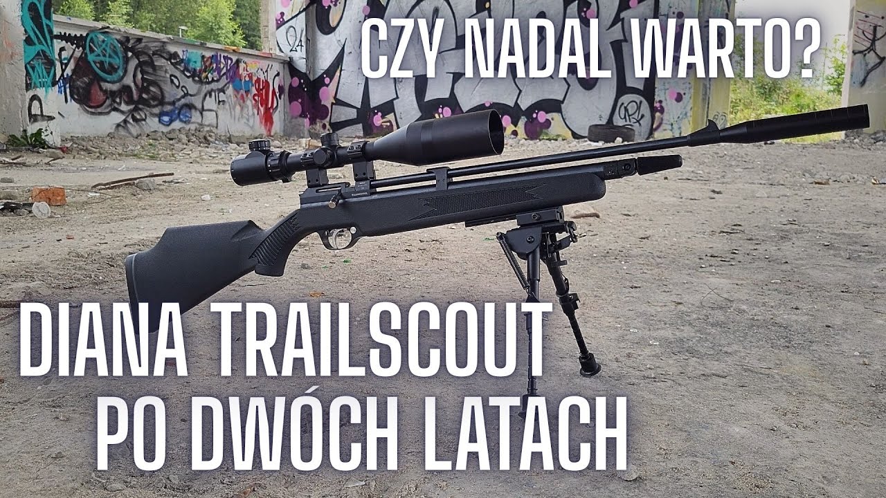DIANA TRAILSCOUT PO DWÓCH LATACH