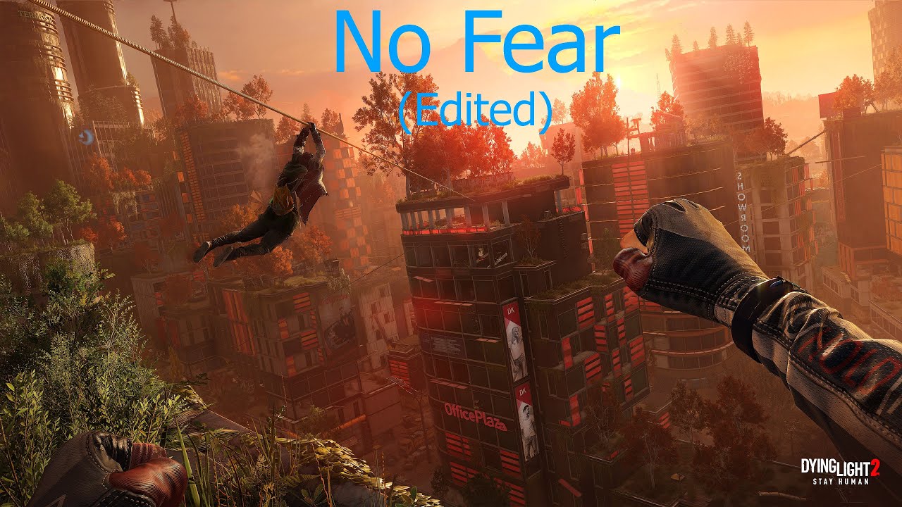 (Edited) No Fear - Dying Light 2 Unreleased OST